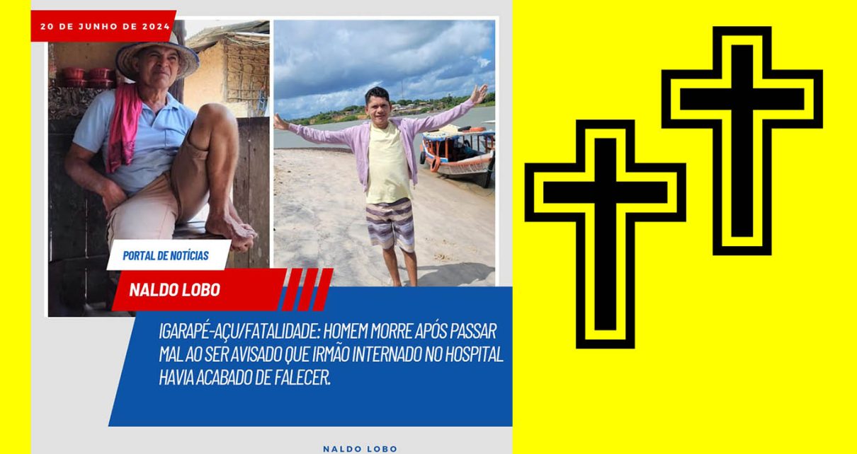 Homem morre após passar mal ao ser avisado que Irmão internado no Hospital havia acabado de falecer FOTO FACEBOOK VIA PORTAL NALDO LOBO