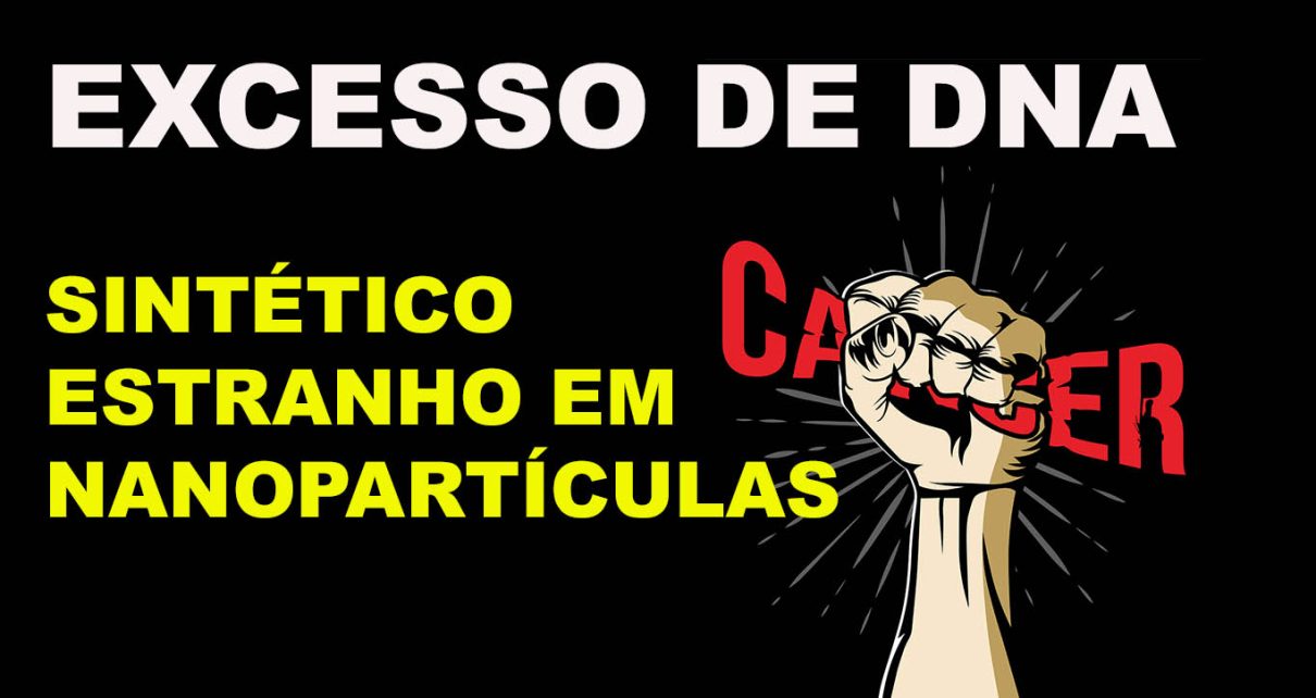 Contaminação excessiva de DNA em vacinas de mRNA apresenta "risco substancial" de câncer, dizem 52 cientistas e acadêmicos