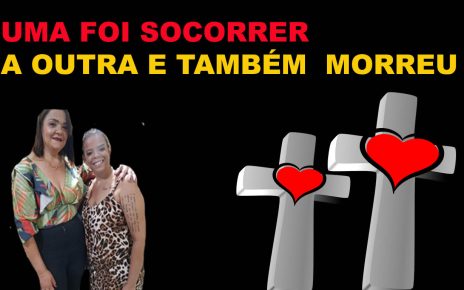 TRAGÉDIA FAMILIAR - duas irmãs morrem de infarto quase ao mesmo tempo em Minas