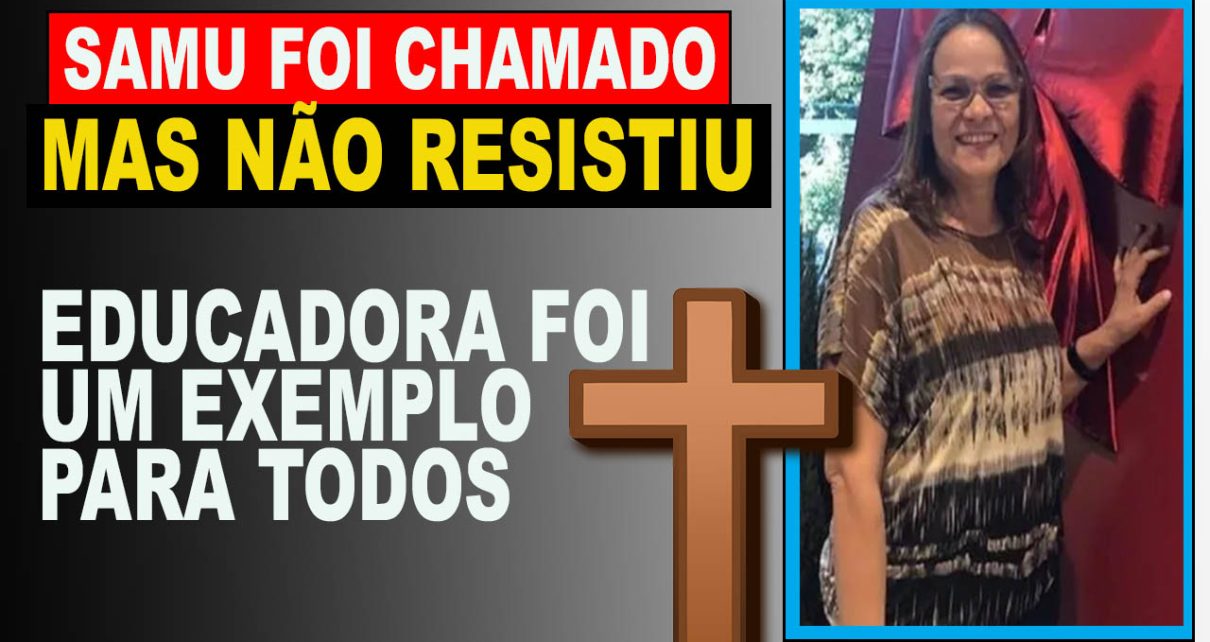 Professora morre de 56 anos durante expediente em colégio após ter mal súbito