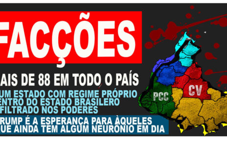 Classificação do PCC e do CV como terroristas pelos EUA passa a valer a partir desta sexta-feira – O QUE MUDA É QUE TEREMOS UM GOVERNO DE VERDADE TRATANDO COM SERIEDADE ESSE TERRÍVEL E HORROROSO PROBLEMA; EM 20 ANOS, PT NADA FEZ E SÓ AGRAVOU-SE A QUESTÃO