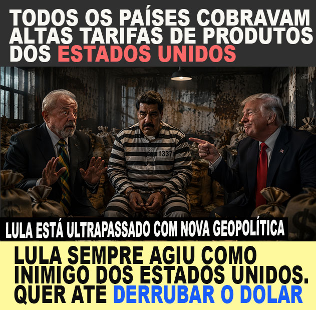 Lula: “Não podemos aceitar o tratamento que os EUA deram ao Brasil”; LULA CHEGOU A COMPARAR TRUMP AO NAZISMO EM SUA PÉSSIMA DIPLOMACIA