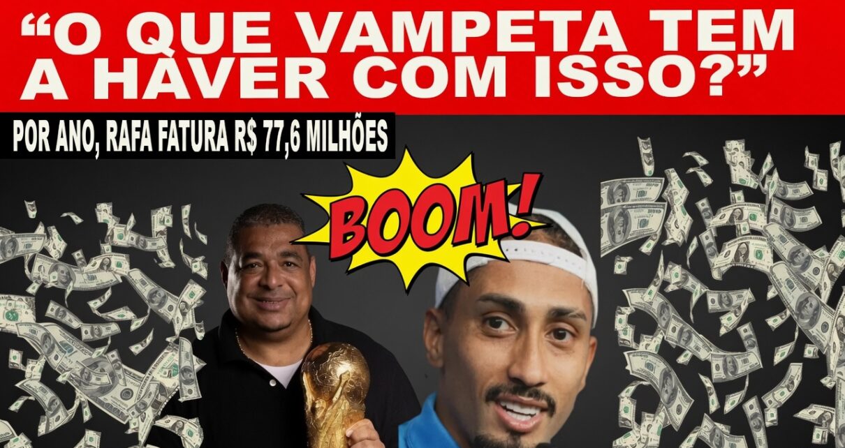 VAMPETA AFIRMA que Raphinha passa por problema familiar e financeiro: 'Rezando para ir pro Al- Hilal'