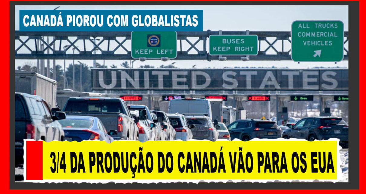GUERRA GEOPOLÍTICA - “Mudem-se para os Estados Unidos”, diz Trump às empresas canadenses - MUITAS DESSAS ENMPRESAS SAÍRAM DOS EUA DURANTE GOVERNO BIDEN