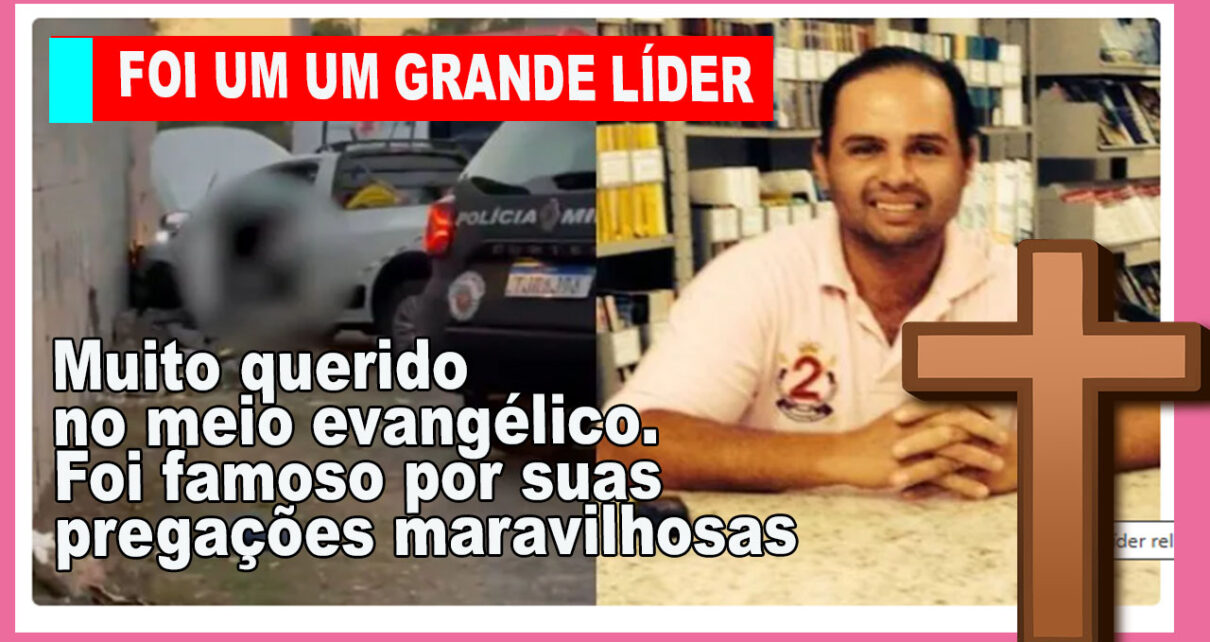 AOS 48 ANOS Líder religioso sofre mal súbito e morre em acidente grave