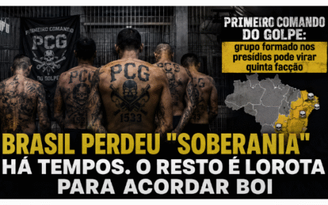 FIM DO BRASIL - Primeiro Comando do Golpe: grupo formado nos presídios pode virar quinta facção - BRASIL FICOU DE FORA DO "CINTURÃO DAS AMÉRICAS" DEVIDO A POLITICAGM BARATA DE "SOBERANIA"